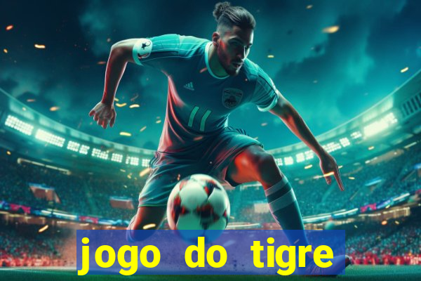 jogo do tigre falso dinheiro infinito